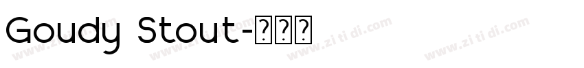 Goudy Stout字体转换